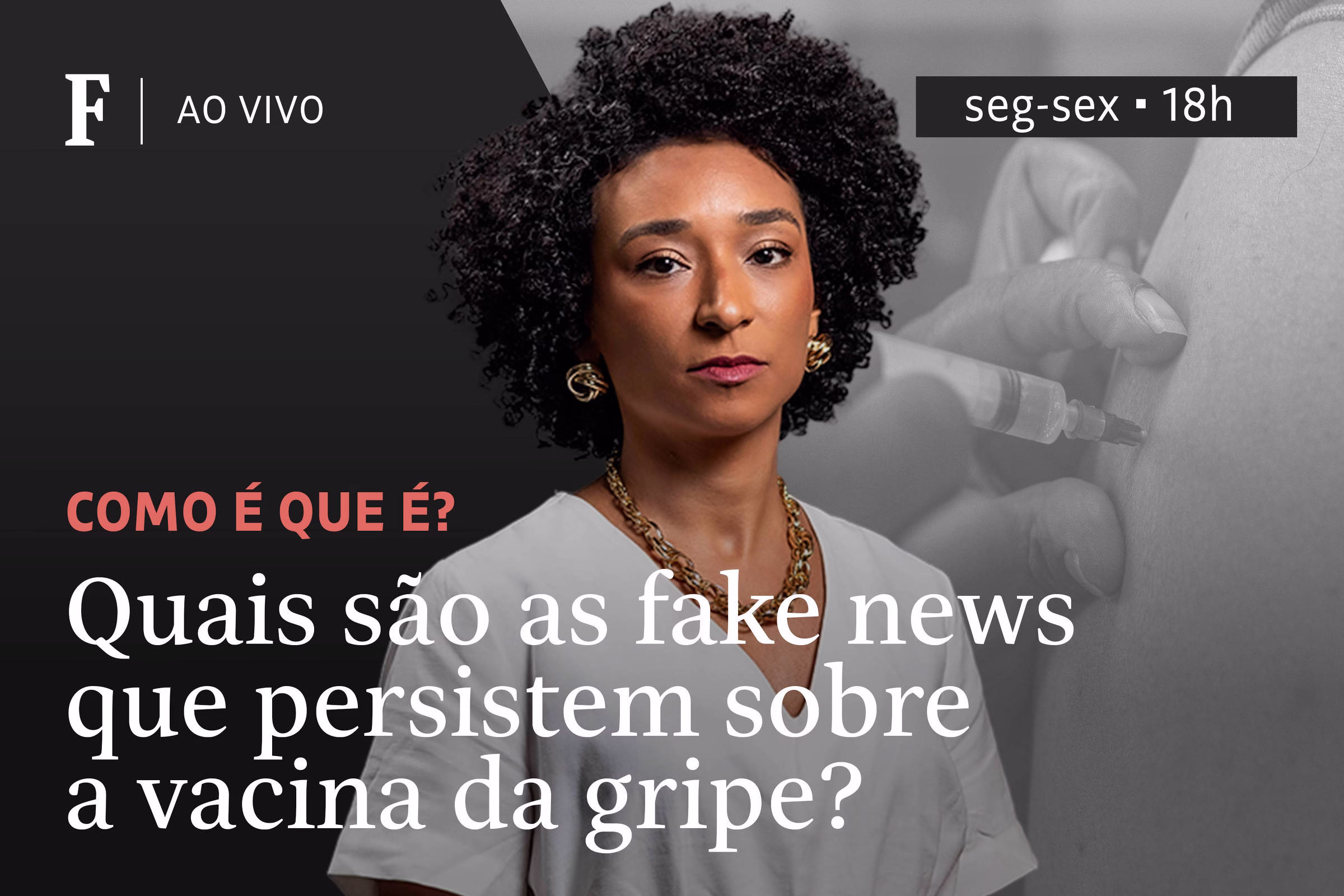 Quais São As Fake News Que Persistem Sobre A Vacina Da Gripe? - 07/04/2025 - Tv Folha