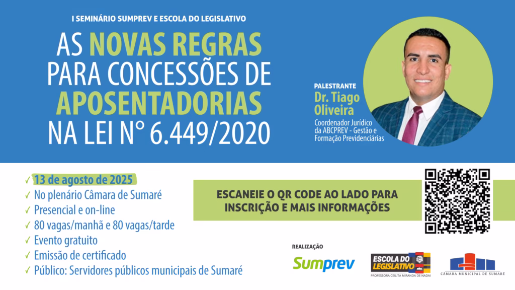 O Sumprev (Fundo de Previdência Social do Município) promove no dia 13 de agosto um seminário voltado aos servidores públicos para esclarecer as novas regras de aposentadoria no serviço público municipal. O encontro acontece das 8h às 16h30, no plenário da Câmara, e será gratuito. Seminário em Sumaré vai esclarecer novas regras de aposentadoria para servidores municipais