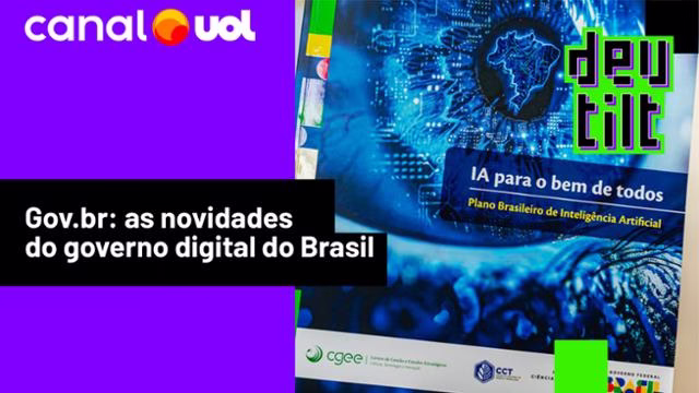 IA, ‘novo RG’ e balcões digitais: entenda os próximos passos do gov.br - 11/11/2025
