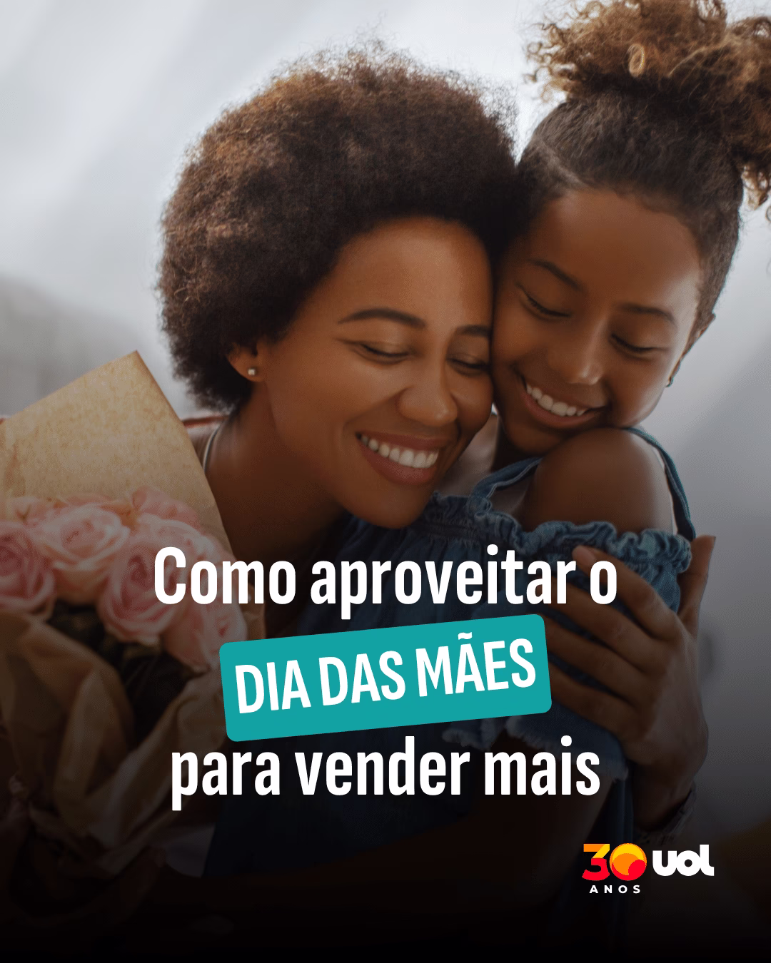 Dia Das Mães: 5 Dicas Para Aproveitar A Data E Vender Mais